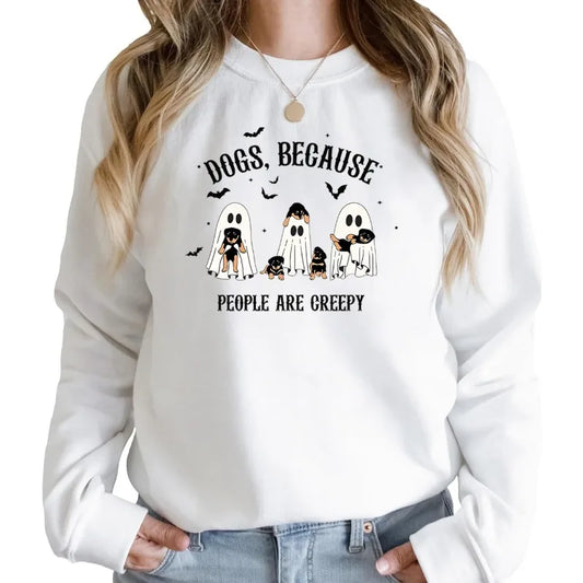 Dogs Because People are Creepy Sweatshirt